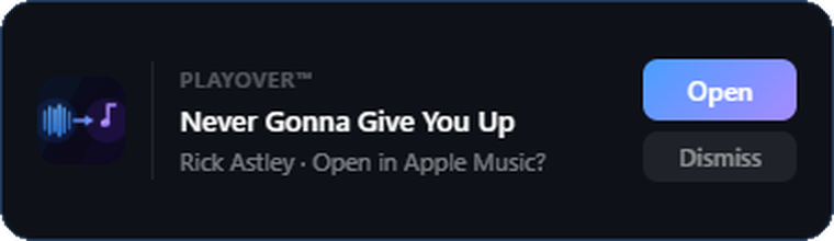 PlayOver popup on Windows showing a song with Open and Dismiss buttons